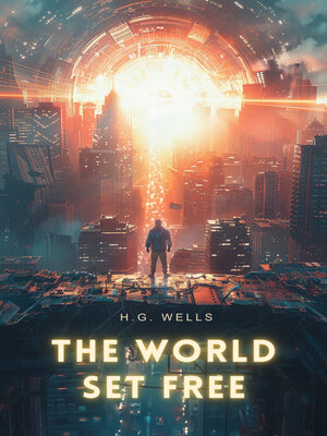 cover image of The World Set Free